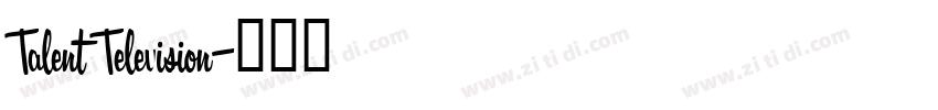 Talent Television字体转换 Talent Television字体转换